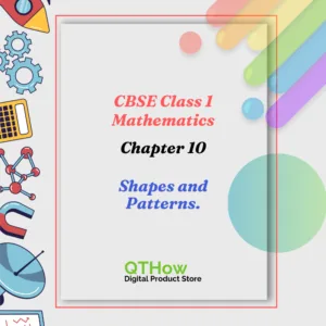 CBSE Class 1 Maths Chapter 10 Shapes and Patterns. qthow digital product store.