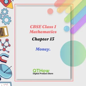 CBSE Class 1 Maths Chapter 13 Money. qthow digital product store.