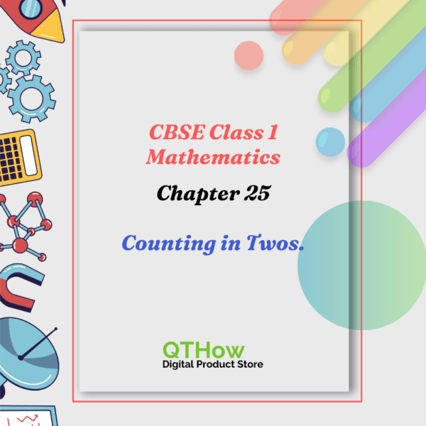 CBSE Class 1 Maths Chapter 25 Counting in Twos. qthow digital product store.