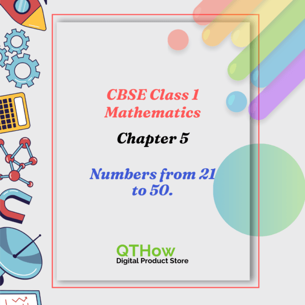 CBSE Class 1 Maths Chapter 5 Numbers from 21 to 50. qthow digital product store.
