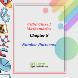CBSE Class 1 Maths Chapter 8 Number Patterns. qthow digital product store.